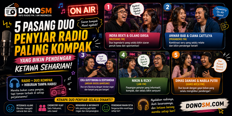 5 Pasang Duo Penyiar Radio Paling Kompak yang Bikin Pendengar Ketawa Seharian